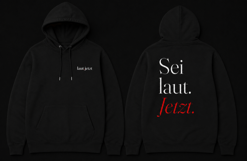 Sei laut. Jetzt — Organic Hoodie